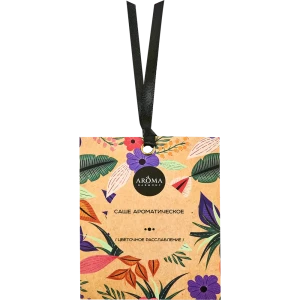 Саше ароматическое Aroma Harmony Цветочное расслабление